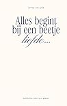 Alles begint bij ...