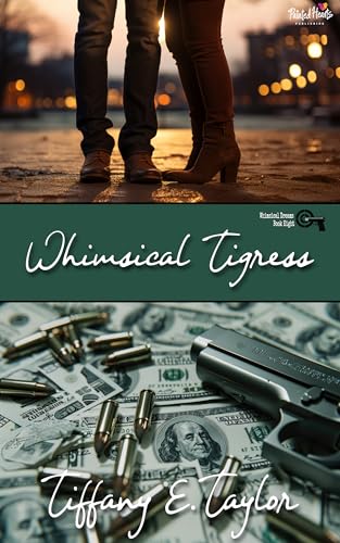 Whimsical Tigress (A Whimsical Dreams Sapphic Romantic Suspense)