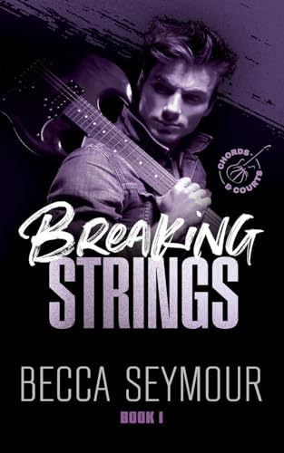 Breaking Strings (Chords & Courts)