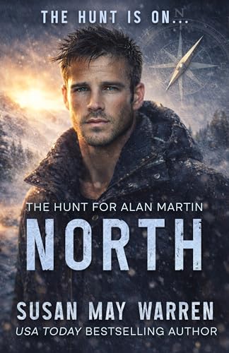 NORTH (The Hunt for Alan Martin #1)