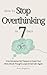 How to Stop Overthinking in 7 Days by Avery Brighton