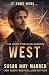 WEST by Susan May Warren