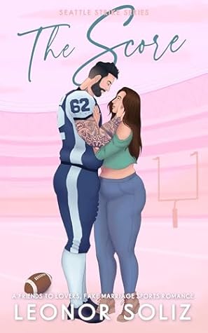 The Score (The Seattle Strike #3)
