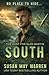 SOUTH (The Hunt for Alan Martin #3)