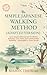 THE JAPANESE WALKING METHOD - ADAPTABLE VERSION: Gentle, Adaptable Movement to Improve Mobility, Balance, and Reduce Pain at Home (Silver Fitness For Your ... Health, and Mobility for Life After 60)