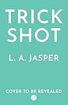 Trick Shot