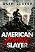 American Zombie Slayer - Bo...