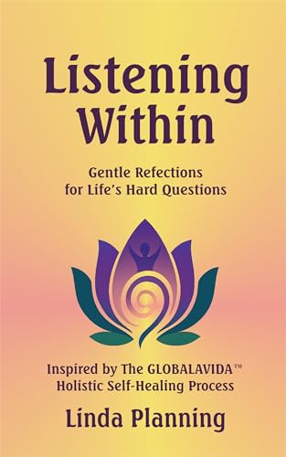 Listen Within: Gentle Reflections for Life's Hard Questions (Kindle Edition)