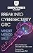 How to Break Into Cybersecurity GRC | Mindset, Methods, Skills by Steve  McMichael