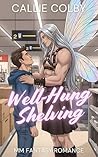 Book cover for Well-Hung Shelving: MM Fantasy Romance