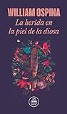 La herida en la p...