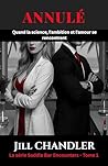 ANNULÉ: Quand la science, l'ambition et l'amour se rencontrent (Édition française) (French Edition)