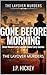 GONE BEFORE MORNING: THE LAYOVER MURDERS