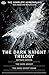 The Dark Knight Trilogy: Th...
