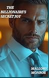 The Billionaire's Secret Joy: An Age-Gap Romance (The Rags to Romance series)