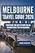 Melbourne Travel Guide 2026...