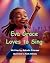 Eva Grace Loves to Sing