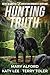 Hunting Truth