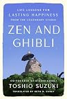 Zen and Ghibli by Toshio Suzuki
