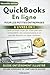 QUICKBOOKS EN LIGNE POUR LE...