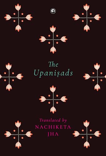 THE UPANIṢADS (Kindle Edition)