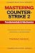 COUNTER-STRIKE 2 — Fundamentals & Mechanics by Gamer Mastery Series