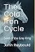 The Cold Iron Cycle by John Raybould