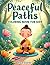 Peaceful Paths Coloring Boo...