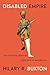 Disabled Empire: The Colonial Body in First World War Britain
