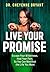 Live Your Promise: Escape Y...