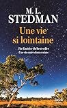 Une vie si lointaine