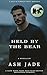 Held by the Bear: A Slow-Bu...