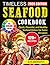Timeless Seafood Cookbook by Alta Abernathy
