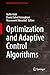 Optimization and Adaptive Control Algorithms (Emerging Trends in Mechatronics)