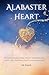 Alabaster Heart: Writings f...