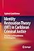 Identity Restoration Theory (IRT) in Caribbean Criminal Justice: Education and Rehabilitation for Reintegration