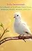 Daily Devotionals for a Wealth of Gratitude, Faith, Peace, Kindness, Health, Wisdom, and Love: Week 41 (Daily Devotionals for a Wealth of Virtues)