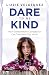Dare to be Kind by Lizzie Velásquez