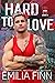Hard To Love by Emilia Finn Hard To Love by Emilia Finn