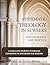 SYSTEMATIC THEOLOGY IN 52 W...