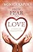 From Fear to Love: A Shift ...