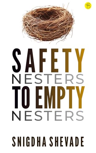 Safety Nesters to Empty Nesters (Kindle Edition)