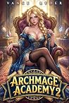 Archmage Academy ...