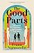 The Good Parts by Evann Normandin