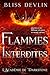 Flammes Interdites: Quand l...