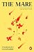 The Mare: The masterful and haunting Holocaust novel, based on a true story