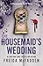 The Housemaid's Wedding