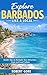 Explore Barbados Like a Loc...