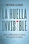 La huella invisib...