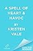 A Spell of Heart & Havoc